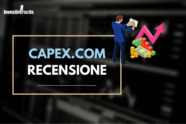 Capex.com: truffa o piattaforma di trading affidabile? Recensione e opinioni