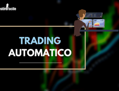 Trading automatico: come iniziare e strategie migliori