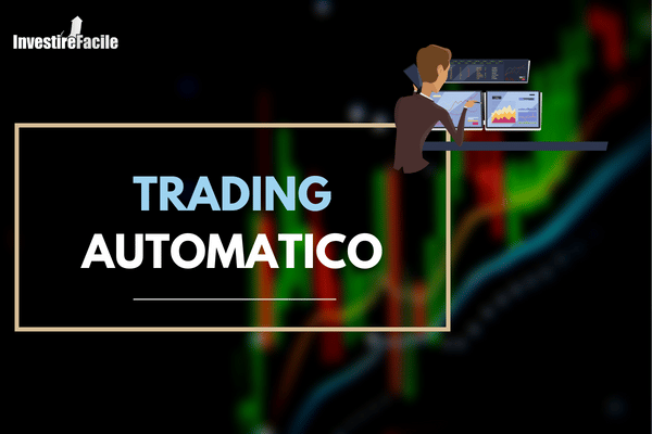 guida completa al trading automatico per principianti